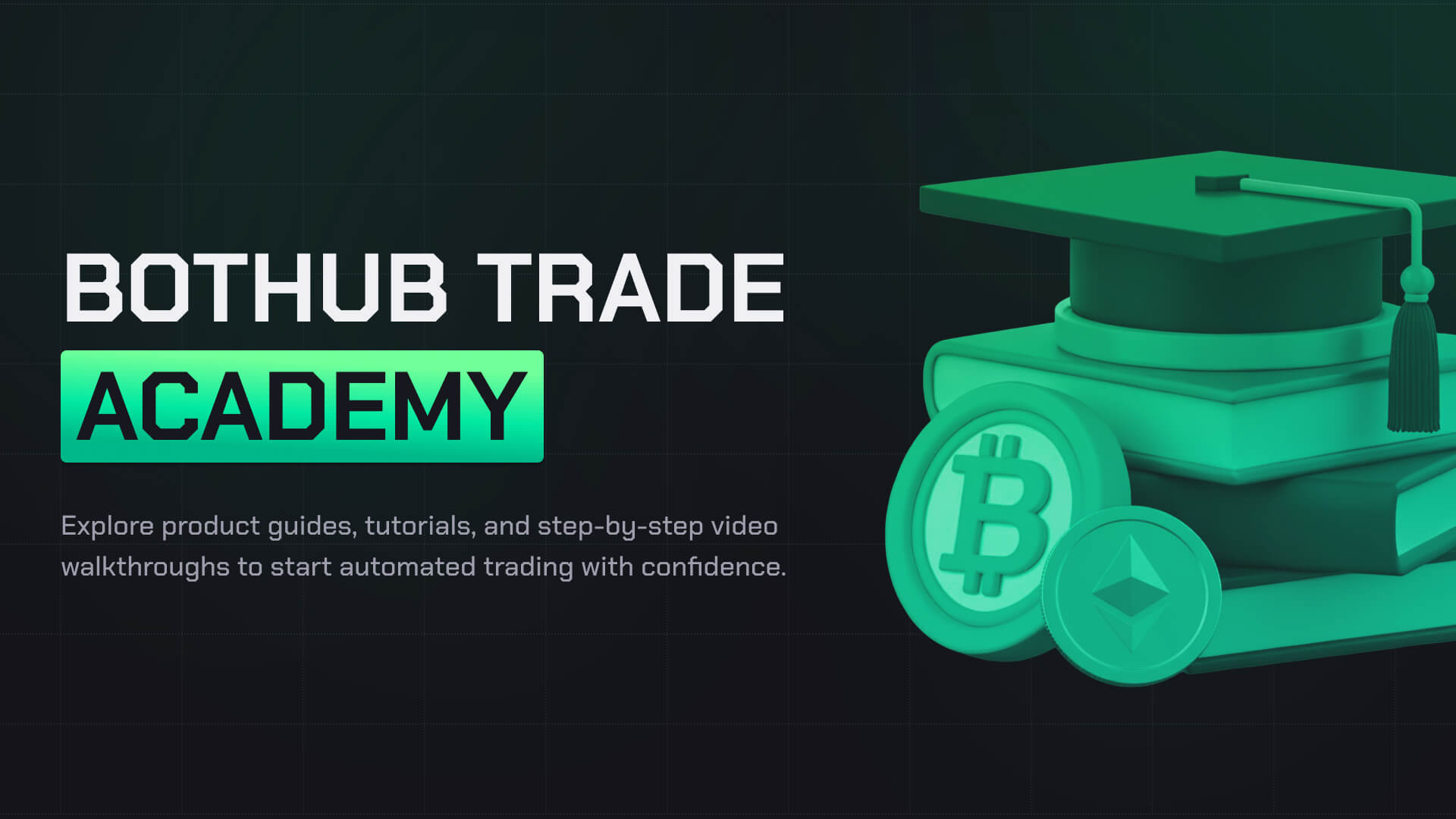 How to Start with Bothub Trade